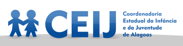 CEIJ - Coordenadoria Estadual da Infância e da Juventude de Alagoas